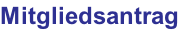 Mitgliedsantrag