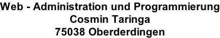 Web - Administration und Programmierung Cosmin Taringa 75038 Oberderdingen